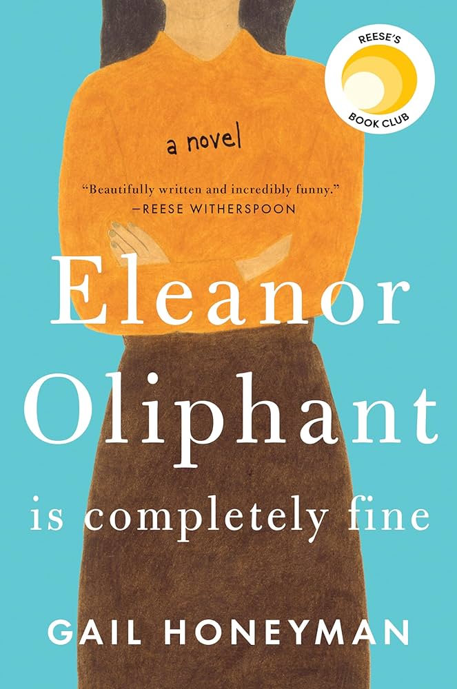 Book cover of Eleanor Oliphant is Completely Fine shows a woman with her armed crossed.