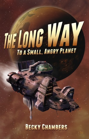 Book cover of The Long Way to a Small Angry Planet shows a sci-fi ship in front of a planet.
